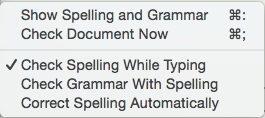 Spelling and Grammar sub-menu Spelling and Grammar sub-menu